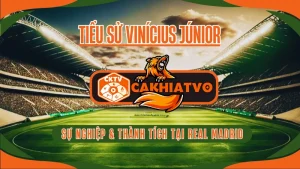 Tiểu sử Vinícius Júnior khởi đầu sự nghiệp tại Flamengo