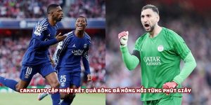 Cakhiatv Cập Nhật Kết Quả Bóng Đá Nóng Hổi Từng Phút Giây