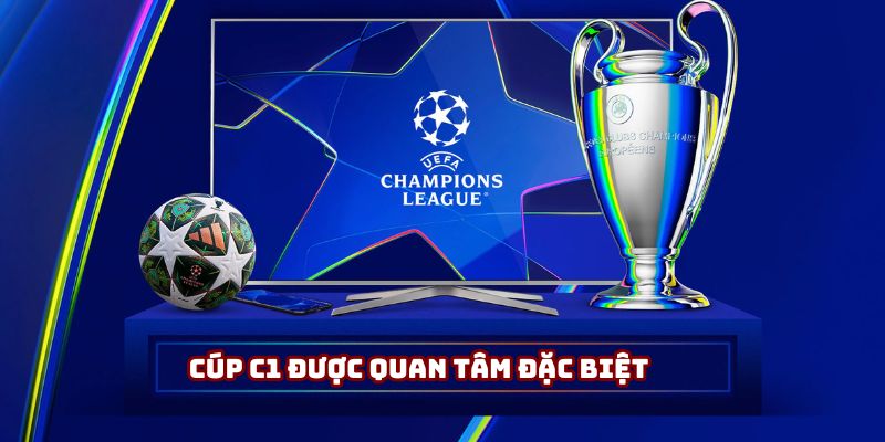 Các trận thuộc Cúp C1 thu hút hàng vạn lượt xem tại nền tảng Các trận thuộc Cúp C1 thu hút hàng vạn lượt xem tại nền tảng