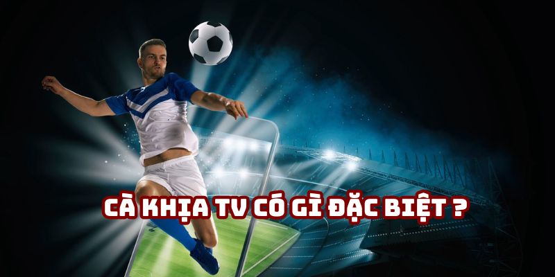 Hay truy cập để xem bóng đá Cakhiatv - Chất lượng đỉnh cao ngay hôm nay Hay truy cập để xem bóng đá Cakhiatv - Chất lượng đỉnh cao ngay hôm nay